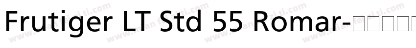 Frutiger LT Std 55 Romar字体转换